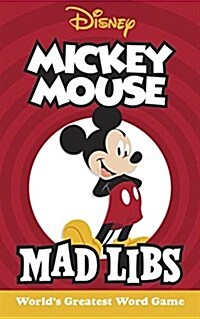 Mickey Mouse Mad Libs: Worlds Greatest Word Game (Paperback)