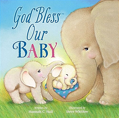 God Bless Our Baby (Board Books)