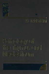 Pathology of the thymus and mediastinum