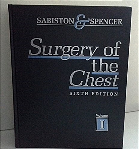 Surgery of the Chest (Hardcover, 6th, Subsequent)