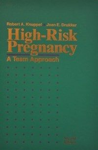 High-risk pregnancy : a team approach 2nd ed