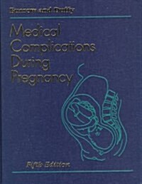 Medical Complications During Pregnancy (Hardcover, 5th, Subsequent)