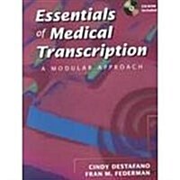 Essentials of Medical Transcription (Paperback, CD-ROM)