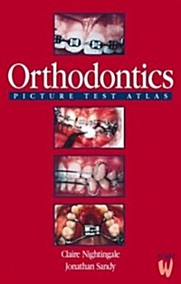 Orthodontics Picture Test Atlas (Paperback)