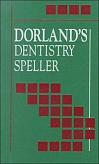 Dorlands Dentistry Speller (Paperback)