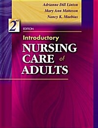 Introductory Nursing Care of Adults (Hardcover, 2nd, Subsequent)