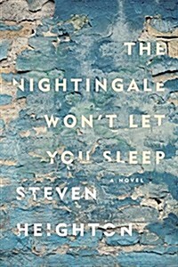 The Nightingale Wont Let You Sleep (Paperback, Deckle Edge)