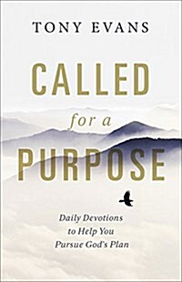 Called for a Purpose: Daily Devotions to Help You Pursue Gods Plan (Paperback)