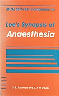 McQ Selftest Companion to Lees Synopsis of Anesthesia (Paperback)