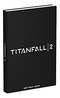 [중고] Titanfall 2: Prima Collector‘s Edition Guide (Hardcover)