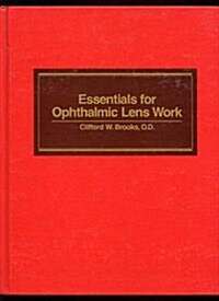 Essentials for Ophthalmic Lens Work, 1984 (Hardcover)