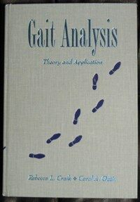 Gait analysis : theory and application 1st ed