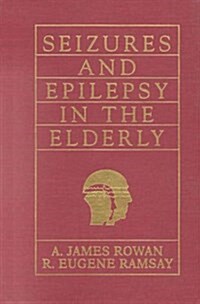Seizures and Epilepsy in the Elderly (Hardcover)
