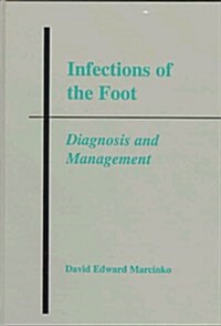 Infections of the Foot (Hardcover)