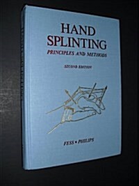 Hand Splinting (Hardcover, 2nd)