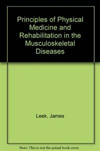 Principles of physical medicine and rehabilitation in the musculoskeletal diseases