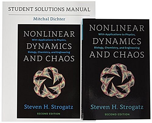 Nonlinear Dynamics and Chaos with Student Solutions Manual: With Applications to Physics, Biology, Chemistry, and Engineering, Second Edition (Paperback, 2)