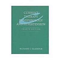 Current Therapy in Nephrology and Hypertension (Hardcover, 4th, Subsequent)