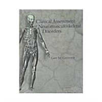 Clinical Assessment of Neuromusculoskeletal Disorders (Hardcover)