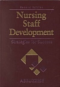 Nursing Staff Development (Hardcover, 2nd, Subsequent)