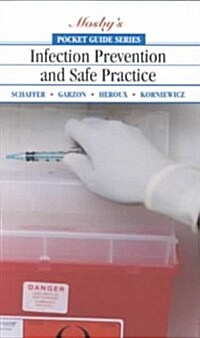 Pocket Guide to Infection Prevention and Safe Practice (Paperback)