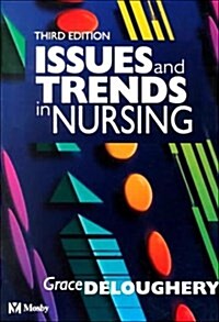 Issues and Trends in Nursing (Paperback, 3rd, Subsequent)