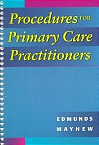 Procedures for the Primary Care Practitioners (Paperback, Spiral)