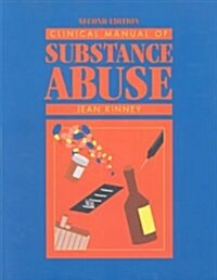 Clinical Manual of Substance Abuse (Paperback, 2nd, Subsequent)