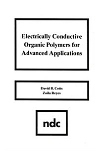 Electrically Conductive Organic Polymers for Advanced Applications (Hardcover)