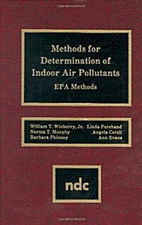 Methods for Determination of Indoor Air Pollutants (Hardcover)