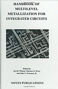 Handbook of Multilevel Metallization for Integrated Circuits (Hardcover)