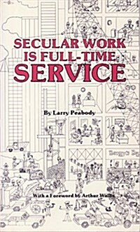 Secular Work Full Time Service (Paperback)