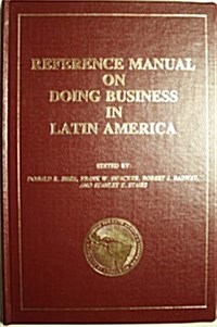 Reference Manual on Doing Business in Latin America (Hardcover)