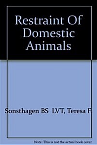 Restraint of Domestic Animals (Paperback)