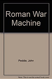 The Roman War Machine (Paperback)