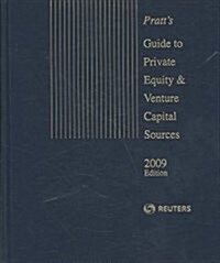 Pratts Guide to Private Equity & Venture Capital Sources, 2009 Edition (Hardcover)