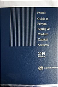 Pratts Guide to Private Equity & Venture Capital Sources, 2010 (Hardcover)