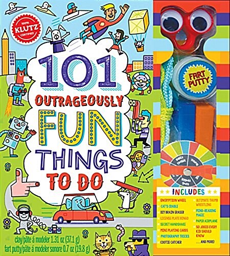 101 Outrageously Fun Things to (Other)