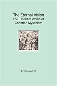 The Eternal Vision (Paperback)