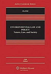 Environmental Law and Policy: Nature, Law, and Society (Hardcover, 5, Fifth Edition)