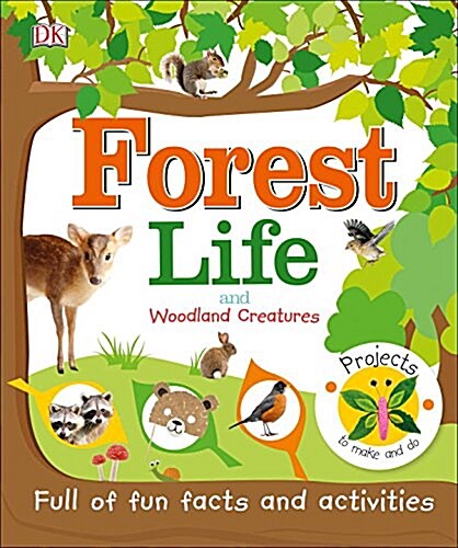 Forest Life and Woodland Creatures (Hardcover)