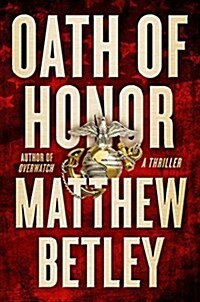 Oath of Honor, Volume 2: A Thriller (Hardcover)