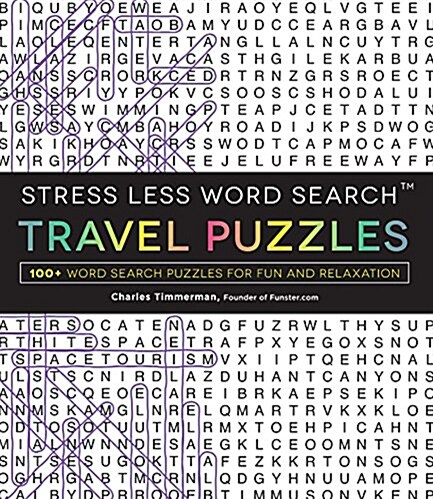 Stress Less Word Search - Travel Puzzles: 100 Word Search Puzzles for Fun and Relaxation (Paperback)