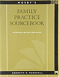 Mosbys Family Practice Sourcebook (Paperback, Subsequent)