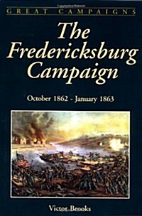 The Fredericksburg Campaign (Hardcover)