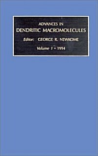 Advances in Dendritic Macromolecules (Hardcover)