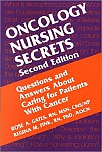 Oncology Nursing Secrets (Paperback, 2nd, Subsequent)