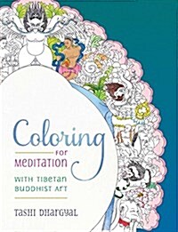 Coloring for Meditation: With Tibetan Buddhist Art (Paperback)
