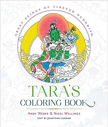 Taras Coloring Book: Great Beings of Tibetan Buddhism (Spiral)