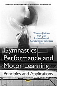 Gymnastics Performance and Motor Learning (Hardcover)